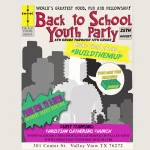 Flyer for a 'Back to School Youth Party' from 6th through 12th grade on August 25th, hosted by the T.R.A.C. Youth Group. It features colorful text and puzzle pieces with the slogan '#BUILDTHEMUP' and a reminder that 'You are the missing piece'. The event promotes 'World's Greatest Food, Fun and Fellowship', held at the Christian Gathering Church, with website and address details for Valley View, TX, presented on a background resembling a construction blueprint.